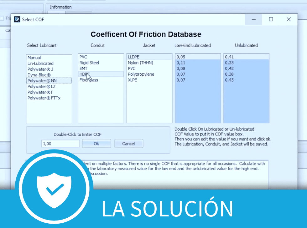 Una captura de pantalla del software Pull-Planner de Polywater que muestra la “Base datos de Coeficiente de Fricción” y muchas opciones y combinaciones de lubricantes, tipos de conductos y tipos de chaquetas de cable. Debajo de la imagen hay un banner azul que dice “La solución”.