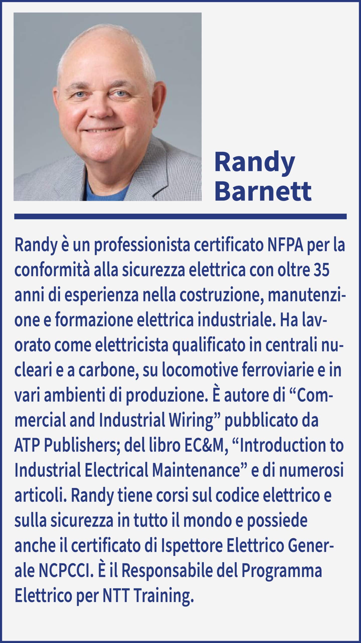 Una breve biografia e le credenziali di Randy Barnett, professionista certificato NFPA per la conformità alla sicurezza elettrica