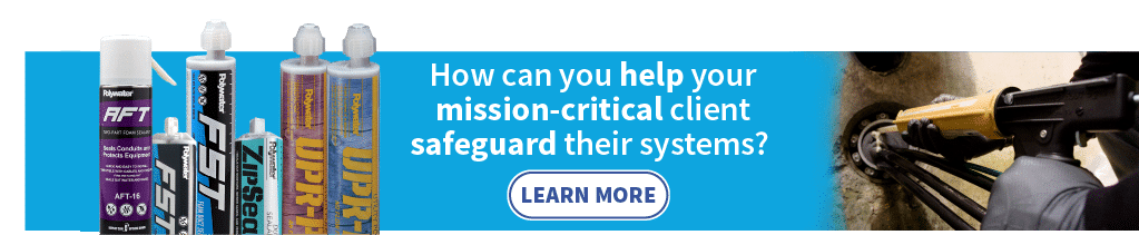 Banner that shows Polywater's sealants. the banner says, "How can you help your mission-critical client safeguard their systems?"