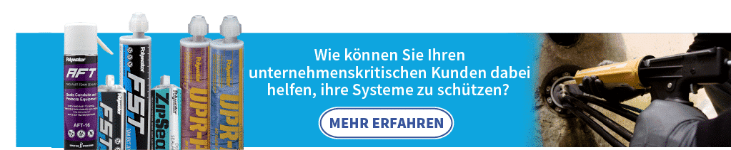 Banner, das die Dichtungsmittel von Polywater zeigt. Auf dem Banner steht: „Wie können Sie Ihrem geschäftskritischen Kunden helfen, seine Systeme zu schützen?“