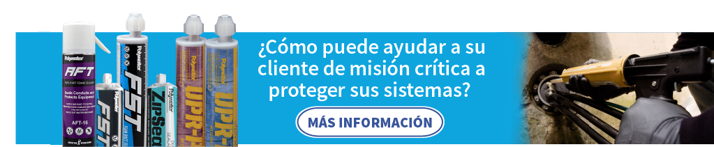 Pancarta que muestra los selladores de Polywater. La pancarta dice: “¿Cómo puede ayudar a su cliente de misión crítica a salvaguardar sus sistemas?”